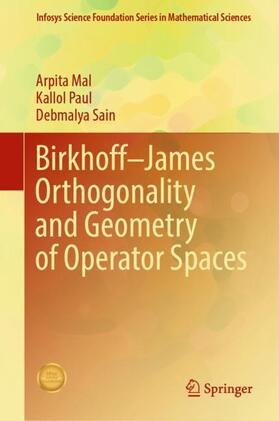 Mal / Sain / Paul |  Birkhoff¿James Orthogonality and Geometry of Operator Spaces | Buch |  Sack Fachmedien