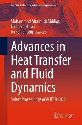 Siddiqui / Tariq / Hasan |  Advances in Heat Transfer and Fluid Dynamics | Buch |  Sack Fachmedien