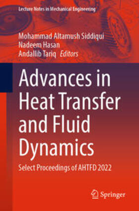 Siddiqui / Hasan / Tariq |  Advances in Heat Transfer and Fluid Dynamics | eBook | Sack Fachmedien