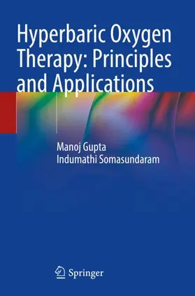 Somasundaram / Gupta |  Hyperbaric Oxygen Therapy: Principles and Applications | Buch |  Sack Fachmedien