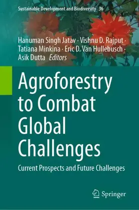 Jatav / Rajput / Dutta |  Agroforestry to Combat Global Challenges | Buch |  Sack Fachmedien