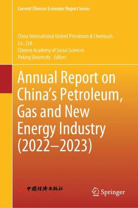  Annual Report on China¿s Petroleum, Gas and New Energy Industry (2022¿2023) | Buch |  Sack Fachmedien