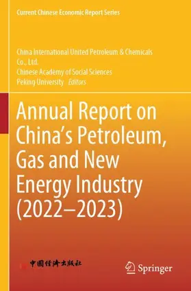 Annual Report on China's Petroleum, Gas and New Energy Industry (2022-2023) | Buch | 978-981-99-7291-3 | sack.de