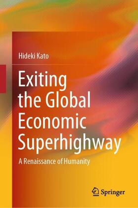 Kato |  Exiting the Global Economic Superhighway | Buch |  Sack Fachmedien