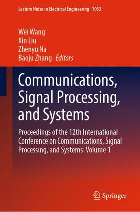 Wang / Zhang / Liu | Communications, Signal Processing, and Systems | Buch | 978-981-99-7539-6 | sack.de