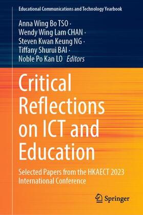TSO / CHAN / LO |  Critical Reflections on ICT and Education | Buch |  Sack Fachmedien