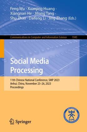 Wu / Huang / He |  Social Media Processing | Buch |  Sack Fachmedien