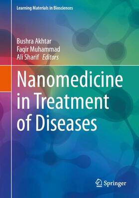 Akhtar / Sharif / Muhammad |  Nanomedicine in Treatment of Diseases | Buch |  Sack Fachmedien