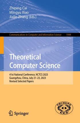 Cai / Zhang / Xiao |  Theoretical Computer Science | Buch |  Sack Fachmedien