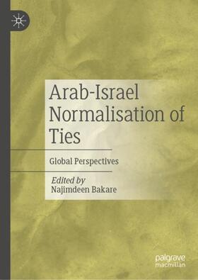 Bakare |  Arab-Israel Normalisation of Ties | Buch |  Sack Fachmedien