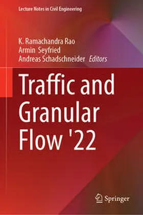 Rao / Seyfried / Schadschneider |  Traffic and Granular Flow '22 | eBook | Sack Fachmedien