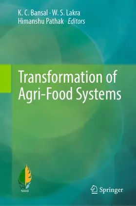 Bansal / Pathak / Lakra |  Transformation of Agri-Food Systems | Buch |  Sack Fachmedien