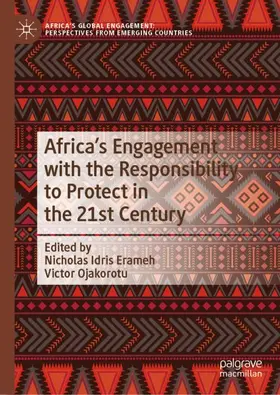 Ojakorotu / Erameh |  Africa's Engagement with the Responsibility to Protect in the 21st Century | Buch |  Sack Fachmedien