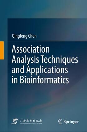 Chen |  Association Analysis Techniques and Applications in Bioinformatics | Buch |  Sack Fachmedien