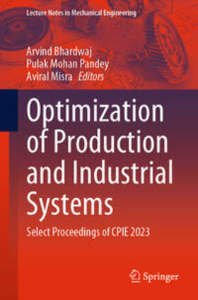 Bhardwaj / Pandey / Misra |  Optimization of Production and Industrial Systems | eBook | Sack Fachmedien