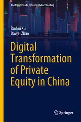 Xu / Zhao | Digital Transformation of Private Equity in China | E-Book | sack.de