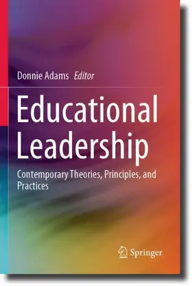 Adams |  Educational Leadership | Buch |  Sack Fachmedien