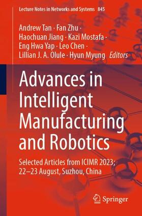 Tan / Zhu / Jiang |  Advances in Intelligent Manufacturing and Robotics | Buch |  Sack Fachmedien
