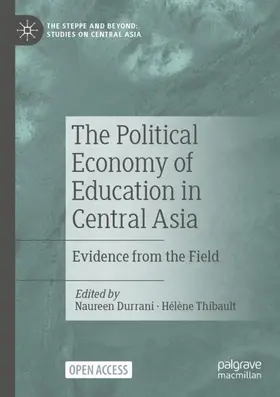 Thibault / Durrani |  The Political Economy of Education in Central Asia | Buch |  Sack Fachmedien