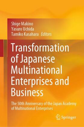 Makino / Kasahara / Uchida |  Transformation of Japanese Multinational Enterprises and Business | Buch |  Sack Fachmedien