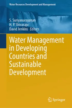 Suriyanarayanan / Shivaraju / Jenkins |  Water Management in Developing Countries and Sustainable Development | eBook | Sack Fachmedien