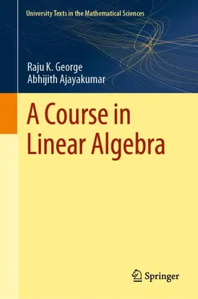 Ajayakumar / George |  A Course in Linear Algebra | Buch |  Sack Fachmedien