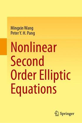 Pang / Wang |  Nonlinear Second Order Elliptic Equations | Buch |  Sack Fachmedien