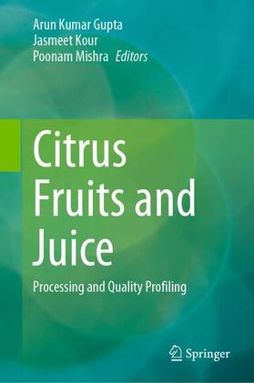 Gupta / Mishra / Kour |  Citrus Fruits and Juice | Buch |  Sack Fachmedien