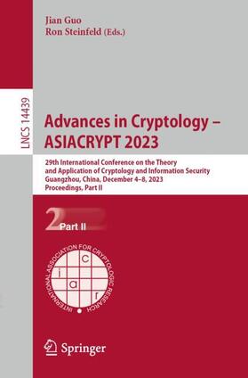 Steinfeld / Guo |  Advances in Cryptology ¿ ASIACRYPT 2023 | Buch |  Sack Fachmedien