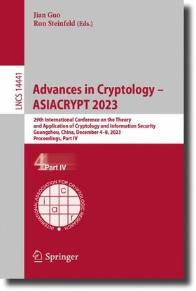 Steinfeld / Guo |  Advances in Cryptology ¿ ASIACRYPT 2023 | Buch |  Sack Fachmedien