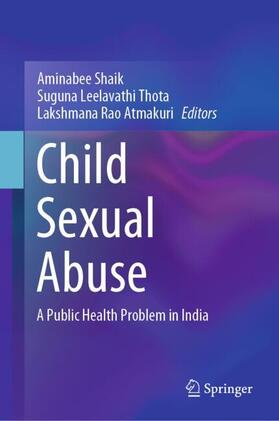 Shaik / Atmakuri / Thota |  Child Sexual Abuse | Buch |  Sack Fachmedien