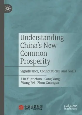 Yuanchun / Guangsu / Yang |  Understanding China's New Common Prosperity | Buch |  Sack Fachmedien