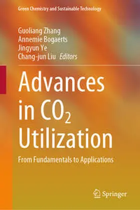 Zhang / Bogaerts / Ye |  Advances in CO2 Utilization | eBook | Sack Fachmedien