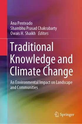 Penteado / Shaikh / Chakrabarty |  Traditional Knowledge and Climate Change | Buch |  Sack Fachmedien