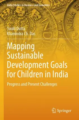 Das / Dutta |  Mapping Sustainable Development Goals for Children in India | Buch |  Sack Fachmedien