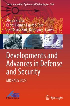 Rocha / Fajardo-Toro / Rodríguez |  Developments and Advances in Defense and Security | Buch |  Sack Fachmedien