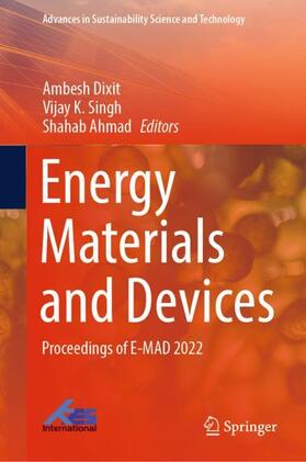 Dixit / Ahmad / Singh |  Energy Materials and Devices | Buch |  Sack Fachmedien