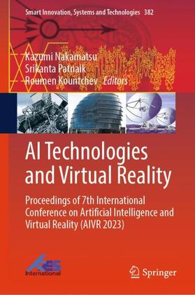 Nakamatsu / Kountchev / Patnaik |  AI Technologies and Virtual Reality | Buch |  Sack Fachmedien