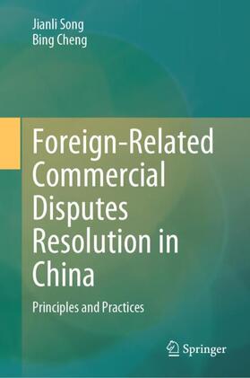 Cheng / Song |  Foreign-Related Commercial Disputes Resolution in China | Buch |  Sack Fachmedien