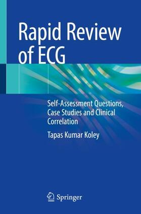 Koley |  Rapid Review of ECG | Buch |  Sack Fachmedien