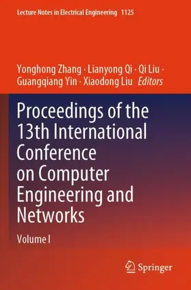 Zhang / Qi / Liu |  Proceedings of the 13th International Conference on Computer Engineering and Networks | Buch |  Sack Fachmedien