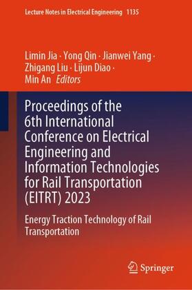 Jia / Qin / An |  Proceedings of the 6th International Conference on Electrical Engineering and Information Technologies for Rail Transportation (EITRT) 2023 | Buch |  Sack Fachmedien