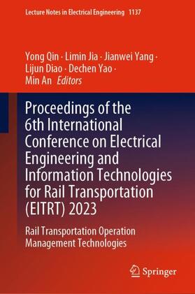 Qin / Jia / An |  Proceedings of the 6th International Conference on Electrical Engineering and Information Technologies for Rail Transportation (EITRT) 2023 | Buch |  Sack Fachmedien
