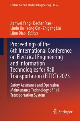 Yang / Yao / Diao |  Proceedings of the 6th International Conference on Electrical Engineering and Information Technologies for Rail Transportation (EITRT) 2023 | Buch |  Sack Fachmedien