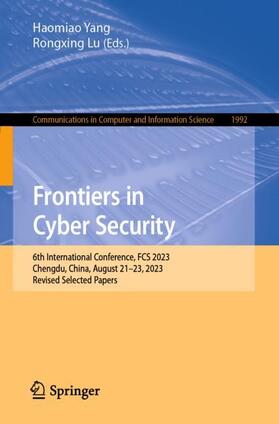 Lu / Yang |  Frontiers in Cyber Security | Buch |  Sack Fachmedien