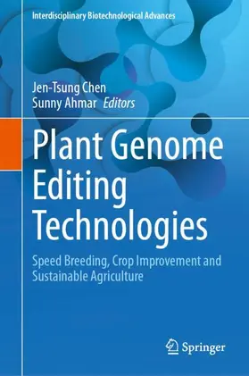 Ahmar / Chen |  Plant Genome Editing Technologies | Buch |  Sack Fachmedien