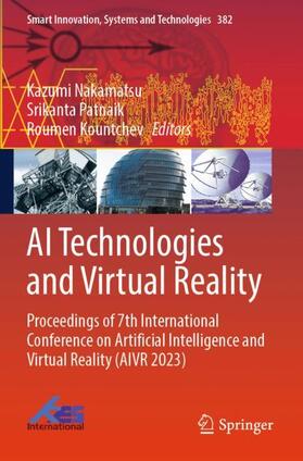 Nakamatsu / Patnaik / Kountchev |  AI Technologies and Virtual Reality | Buch |  Sack Fachmedien