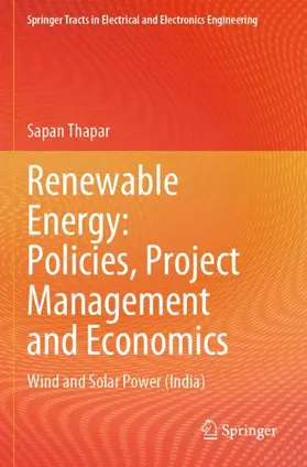 Thapar |  Renewable Energy: Policies, Project Management and Economics | Buch |  Sack Fachmedien