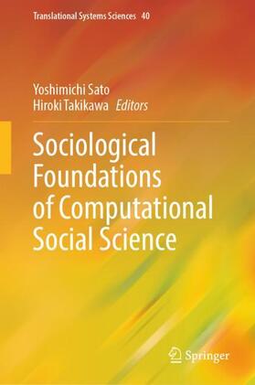 Takikawa / Sato |  Sociological Foundations of Computational Social Science | Buch |  Sack Fachmedien