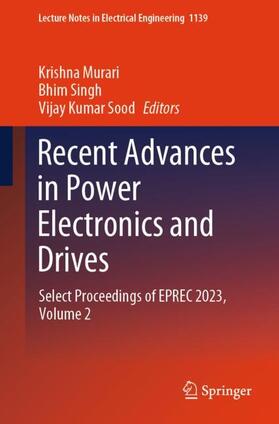 Murari / Sood / Singh |  Recent Advances in Power Electronics and Drives | Buch |  Sack Fachmedien